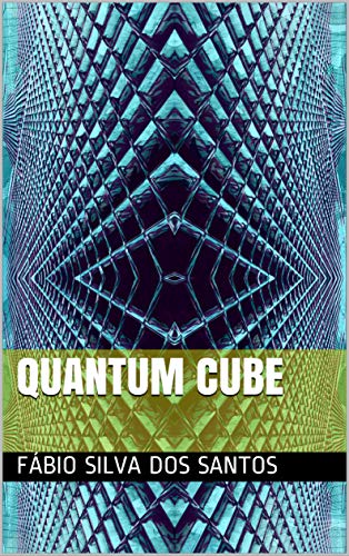 Quantum cube (English Edition)