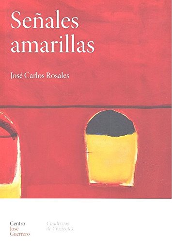 Señales amarillas (Cuadernos de Crecientes)