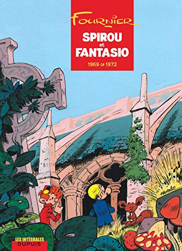 Spirou et Fantasio - L'intégrale - tome 9 - Spirou et Fantasio 9 (intégrale) 1969 - 1972