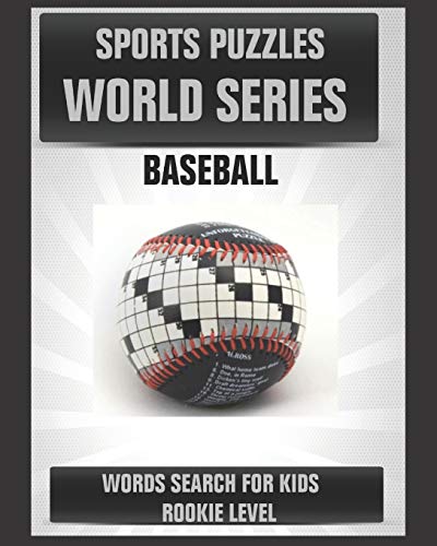 Sports Puzzles World Series: Baseball: Baseball Activity Book for Kids: Word Search for Smart Children: 1