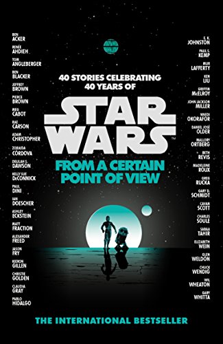 Star Wars: From a Certain Point of View (English Edition)