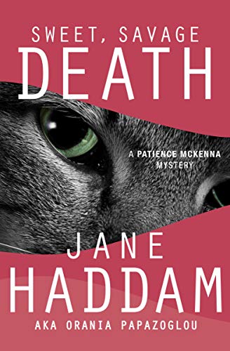 Sweet, Savage Death (The Patience McKenna Mysteries Book 1) (English Edition)