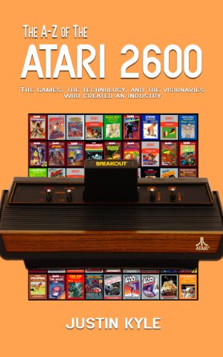 The A-Z of the Atari 2600 (Retro Gaming A-Z Book 1) (English Edition)
