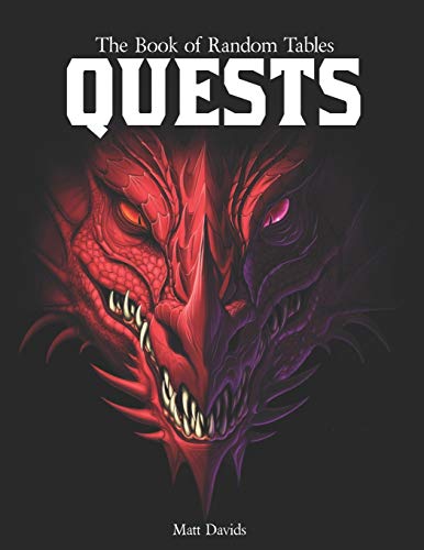 The Book of Random Tables: Quests: Adventure Ideas for Fantasy Tabletop Role-Playing Games