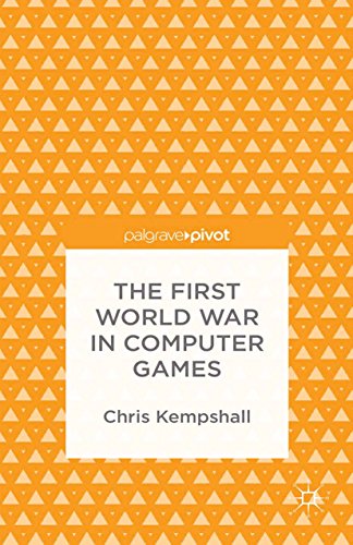 The First World War in Computer Games (English Edition)