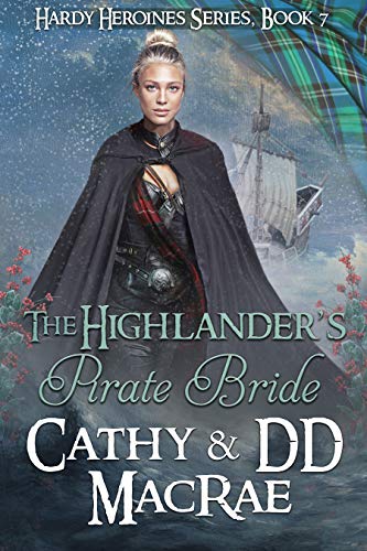 The Highlander's Pirate Bride: A Scottish Medieval Romantic Adventure (English Edition)