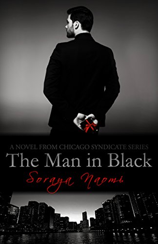 The Man in Black: Standalone Mafia Romance (Chicago Syndicate Book 9) (English Edition)