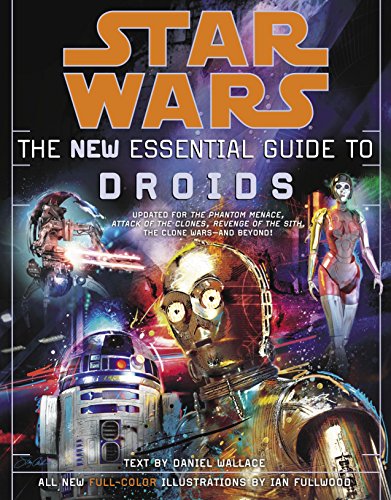 The New Essential Guide to Droids (Star Wars) [Idioma Inglés]