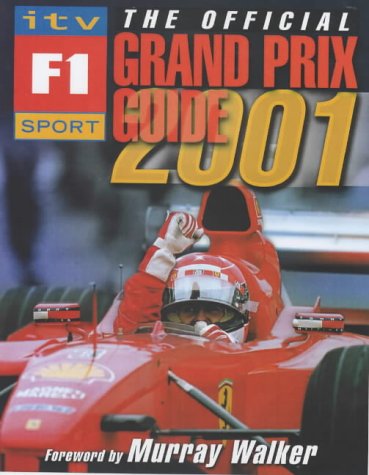 The Official ITV Sport F1 Grand Prix Guide 2001