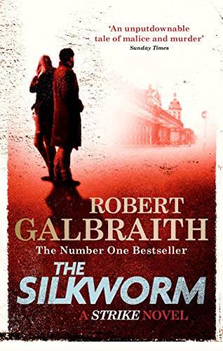 The Silkworm: Cormoran Strike Book 2 (English Edition)