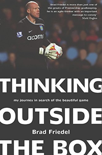 Thinking Outside the Box: My Journey in Search of the Beautiful Game (English Edition)