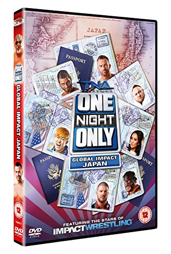 TNA One Night Only: Global Impact Japan 2014 DVD [Reino Unido]