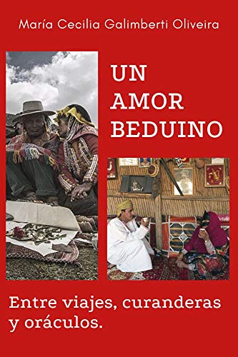 UN AMOR BEDUINO: ENTRE VIAJES, CURANDERAS Y ORÁCULOS