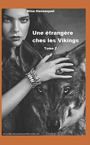 Une étrangère chez les Viking: Tome 2