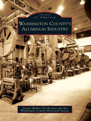 Washington County's Aluminum Industry (Images of America) (English Edition)