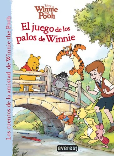 Winnie the Pooh. El juego de los palos de Winnie (Los cuentos de la amistad de Winnie the Pooh)