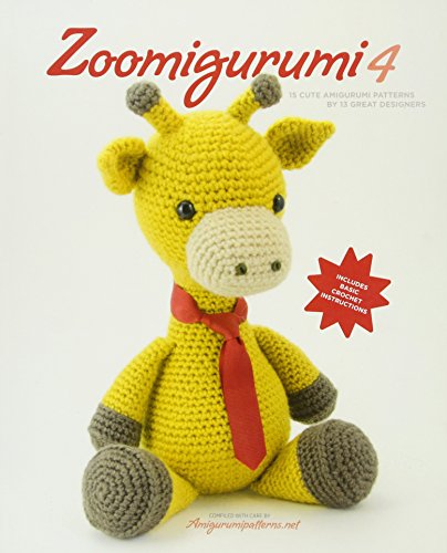 Zoomigurumi 4: 15 Cute Amigurumi Patterns: 15 Cute Amigurumi Patterns by 12 Great Designers