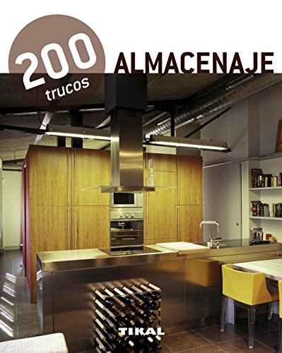 200 trucos en decoració. Almacenaje