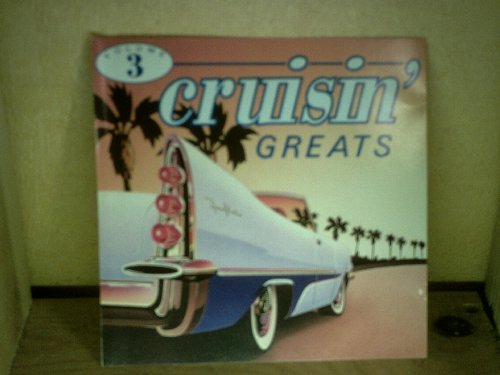 25 CRUISIN` GREATS. VOL 3. CAT No. VAR091.