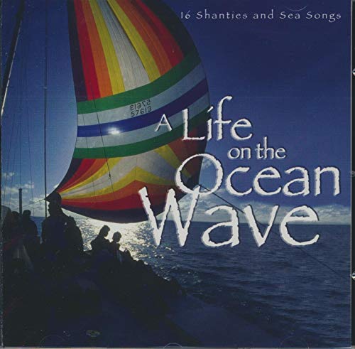 A Life On The Ocean Wave