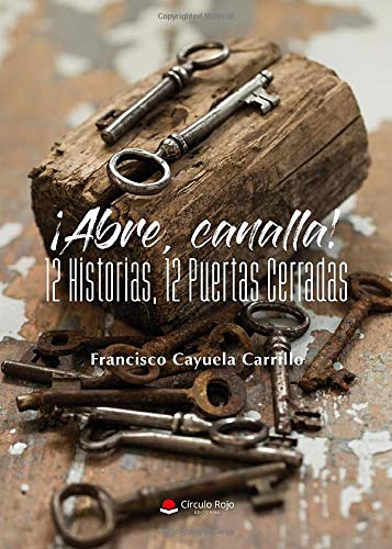 ¡Abre, canalla! 12 Historias, 12 Puertas Cerradas