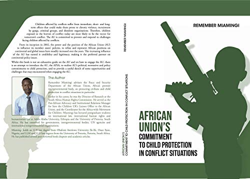 African Union's Commitment to Child Protection in Conflict Situations (English Edition)