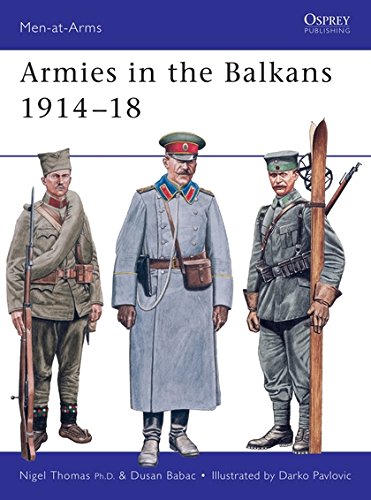 Armies in the Balkans 1914-18: No.356 (Men-at-Arms)