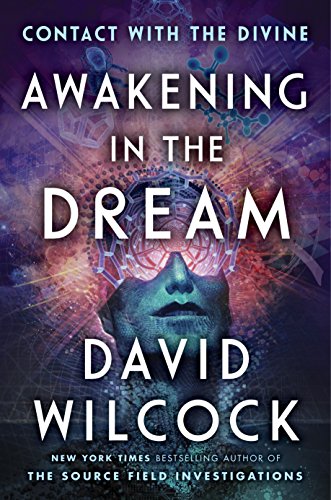 Awakening in the Dream: Contact with the Divine (English Edition)