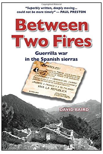 Between Two Fires-Guerrilla war in the Spanish sierras