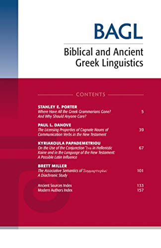 Biblical and Ancient Greek Linguistics, Volume 9 (English Edition)