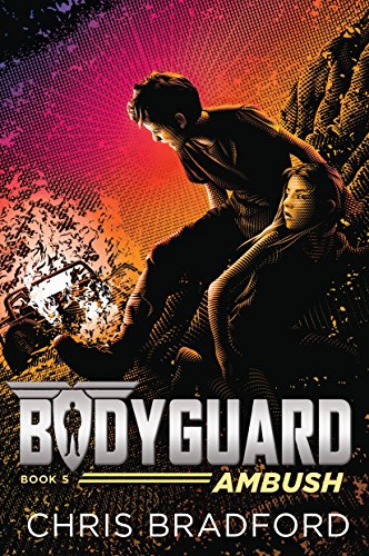 BODYGUARD AMBUSH (BOOK 5)