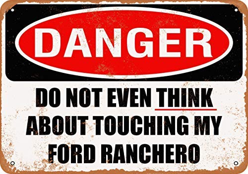 BRILLON Do Not Touch My Ford Ranchero - Cartel de metal de aspecto vintage (20,3 x 30,5 cm)