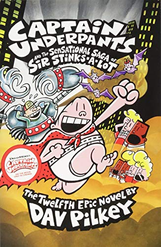 Captain Underpants And The Sensational Saga Of Sir