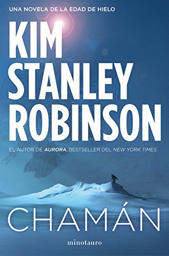 Chamán (Biblioteca Kim Stanley Robinson)