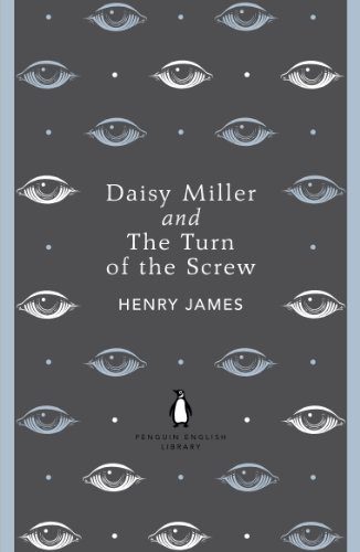 Daisy Miller and The Turn of the Screw (The Penguin English Library) (English Edition)