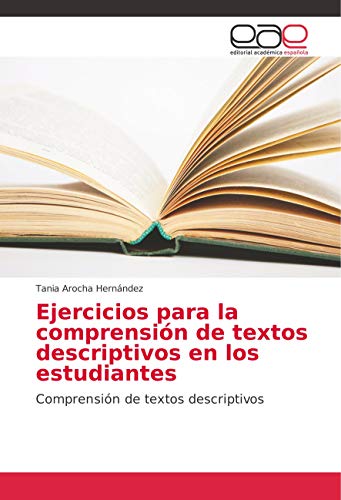 Ejercicios para la comprensión de textos descriptivos en los estudiantes: Comprensión de textos descriptivos