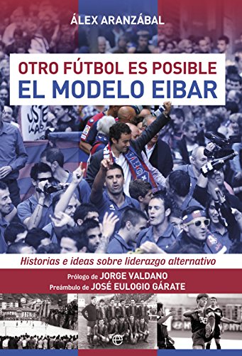 El modelo Eibar (Deportes)