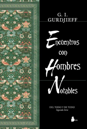 Encuentros con hombres notables (2004)