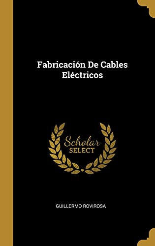 Fabricación De Cables Eléctricos