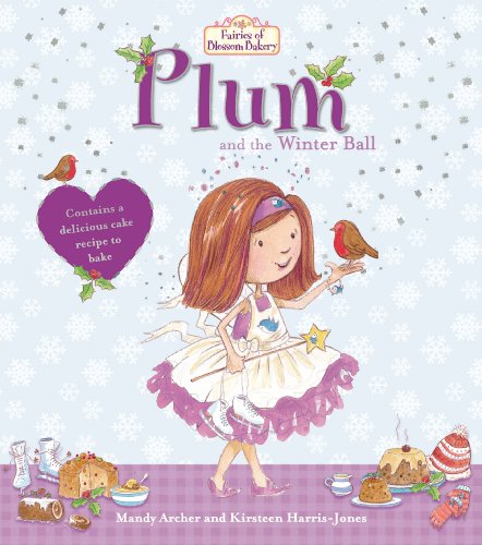 Fairies of Blossom Bakery: Plum and the Winter Ball (The Fairies of Blossom Bakery Book 3) (English Edition)