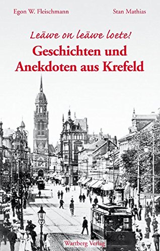 Fleischmann, E: Geschichten und Anekdoten/Krefeld