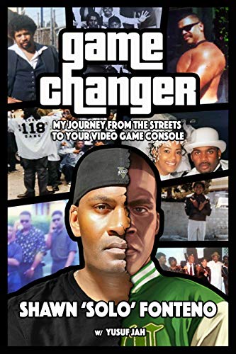 Game Changer: My Journey From the Streets to Your Video Game Console (English Edition)