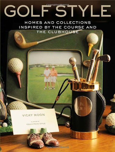 Golf Style: Homes and Collections Inspired by the Course and the Clubhouse