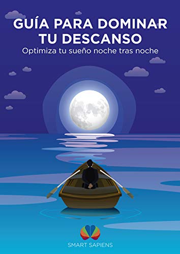 Guía para Dominar tu Descanso: Optimiza tu Sueño noche tras noche