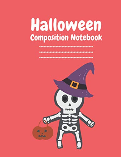 Halloween journal for kids: Halloween Composition Notebook, College Ruled Writing Notebook For Kids( Boys and Girls) , Halloween Gift For Kids(Boys and Girls), Trendy Halloween journal Paperback