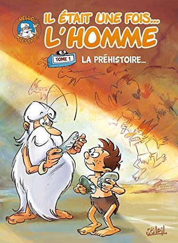 Il était une fois l'homme T01: La Préhistoire (SOL.JEUNESSE)