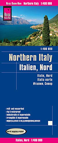 Italia norte, mapa impermeable de carreteras. Escala 1:400.000 impermeable. Reise Know-How.: reiß- und wasserfest (world mapping project)