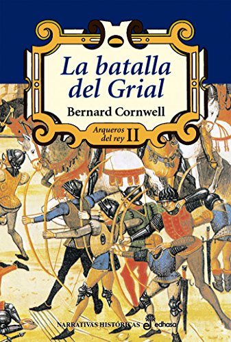 La batalla del Grial (Arqueros del rey)