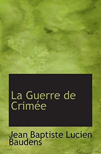 La Guerre de Crimée