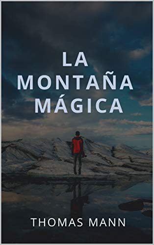 La Montaña Mágica (Traducción Actualizada)